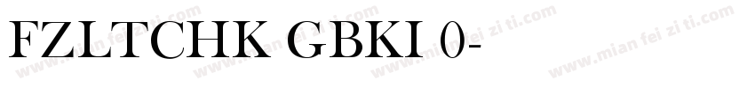 FZLTCHK GBKI 0字体转换